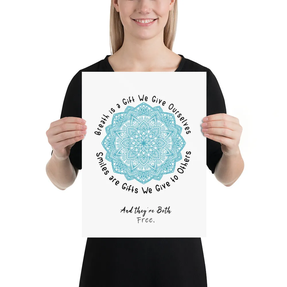 Breath and Smile Poster: 3 Sizes
