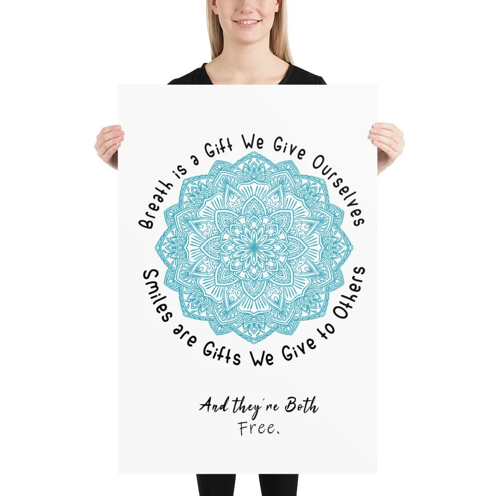Breath and Smile Poster: 3 Sizes